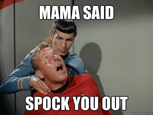 Spock you out